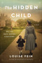 The Hidden Child (A Novel) by Louise Fein, 9780063090934