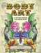 Body Art (A Tattoo Design Coloring Book) by Erik Siuda, 9781944686871