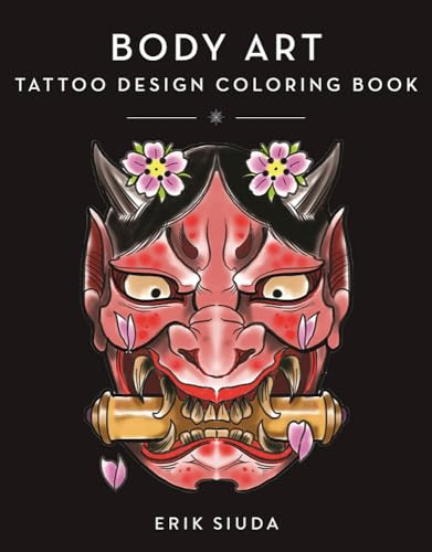 Body Art (A Tattoo Design Coloring Book) by Erik Siuda, 9781944686871