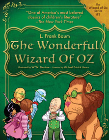 The Wonderful Wizard of Oz - 9781944686888 by L. Frank Baum, W. W. Denslow, Michael Patrick Hearn, 9781944686888