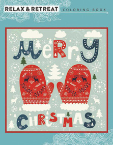 Relax and Retreat Coloring Book: Merry Christmas (31 Images to Adorn with Color) by Racehorse Publishing, 9781944686925
