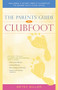 The Parents' Guide to Clubfoot - 9780897936149 by Betsy Miller, 9780897936149