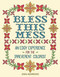 Bless this Mess (An Edgy Experience for the Irreverent Colorist) by Jessica Mazurkiewicz, 9781944686970