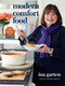 Modern Comfort Food (A Barefoot Contessa Cookbook) by Ina Garten, 9780804187060