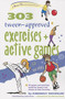 303 Tween-Approved Exercises and Active Games - 9781630266660 by Kimberly Wechsler, Leisa Hart, Michael Sleva, 9781630266660