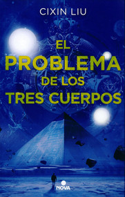 El problema de los tres cuerpos / The Three-Body Problem by Liu Cixin, 9788466659734