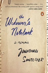 The Widower's Notebook (A Memoir) by Jonathan Santlofer, 9780143132493