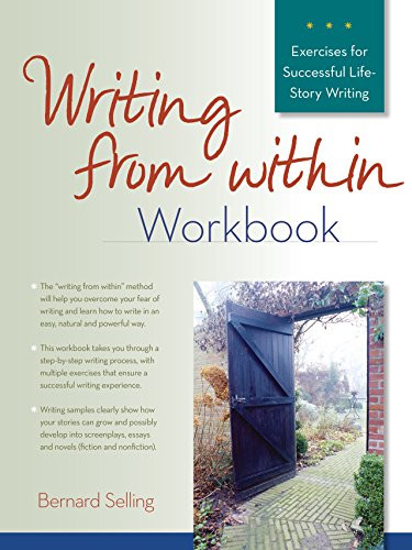 Writing from Within Workbook - 9781630266967 by Bernard Selling, 9781630266967