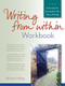 Writing from Within Workbook - 9781630266967 by Bernard Selling, 9781630266967