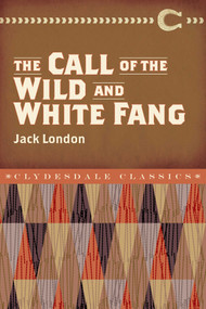 The Call of the Wild and White Fang - 9781945186004 by Jack London, 9781945186004