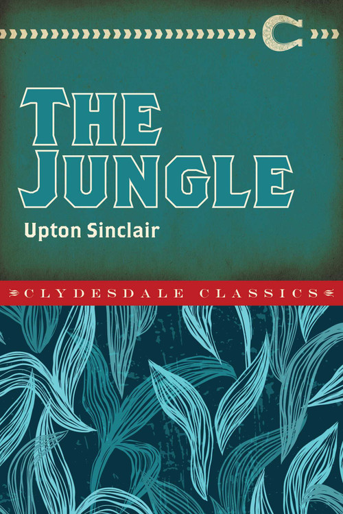 The Jungle - 9781945186042 by Upton Sinclair, 9781945186042