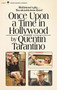 Once Upon a Time in Hollywood (A Novel) by Quentin Tarantino, 9780063112520