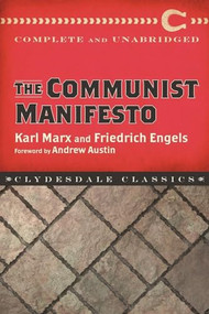 The Communist Manifesto - 9781945186257 by Karl Marx, Friedrich Engels, Andrew Austin, 9781945186257