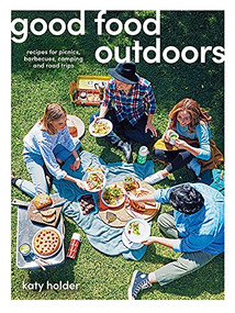 Good Food Outdoors (Recipes for Picnics, Barbecues, Camping and Road Trips) by Katy Holder, 9781741177688