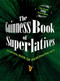 The Guinness Book of Superlatives (The Original Book of Fascinating Facts) by Guinness World Records, 9781945186448