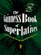 The Guinness Book of Superlatives (The Original Book of Fascinating Facts) by Guinness World Records, 9781945186448