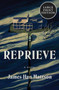 Reprieve (A Novel) - 9780063117488 by James Han Mattson, 9780063117488