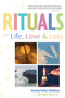 Rituals for Life, Love, and Loss by Dorothy McRae-McMahon, Sydney Barbara Metrick, 9780897936712