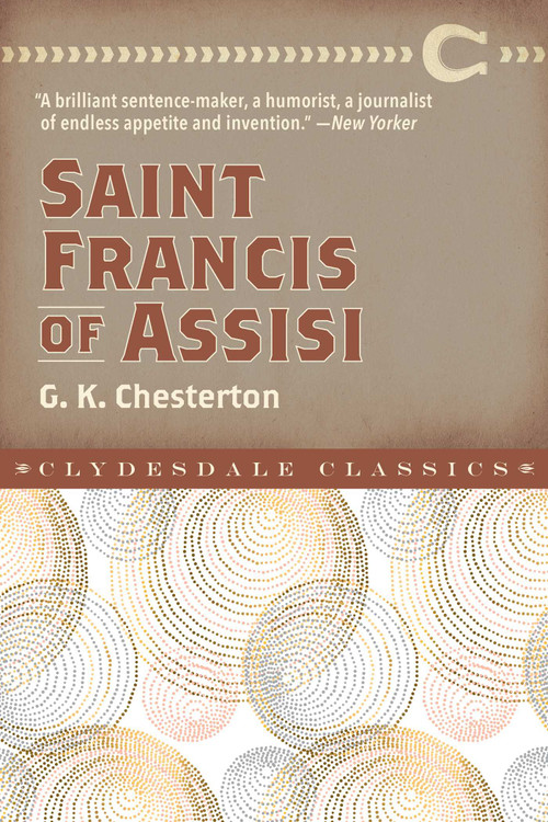 Saint Francis of Assisi - 9781945186813 by G. K. Chesterton, 9781945186813