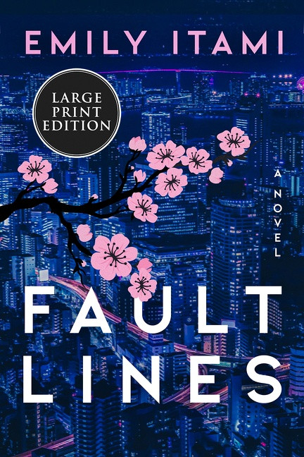 Fault Lines (A Novel) - 9780063117846 by Emily Itami, 9780063117846