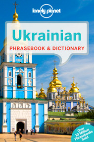 Lonely Planet Ukrainian Phrasebook & Dictionary by Marko Pavlyshyn, 9781743211854