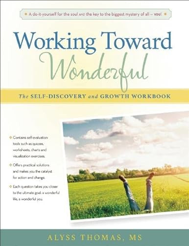 Working Toward Wonderful (A Toolbox for Self-Discovery and Growth) by Alyss Thomas, 9780897936989