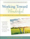 Working Toward Wonderful (A Toolbox for Self-Discovery and Growth) by Alyss Thomas, 9780897936989