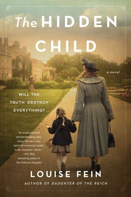The Hidden Child (A Novel) - 9780063119246 by Louise Fein, 9780063119246