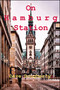 On Hamburg Station by Dave Dougherty, 9781945430077