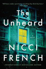 The Unheard (A Novel) - 9780063137745 by Nicci French, 9780063137745