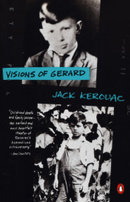 Visions of Gerard (A Novel) by Jack Kerouac, 9780140144529