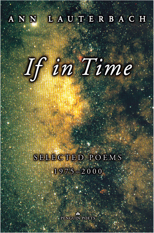 If in Time (Selected Poems 1975-2000) by Ann Lauterbach, 9780140589306
