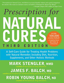 Prescription for Natural Cures by James F. Balch, Mark Stengler, Robin Young Balch, 9781681621654