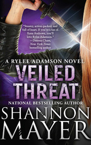 Veiled Threat (A Rylee Adamson Novel, Book 7) by Shannon Mayer, 9781945863011