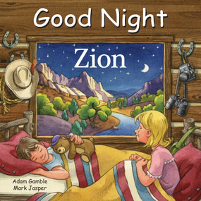 Good Night Zion by Adam Gamble, Mark Jasper, Ute Simon, 9781602197954