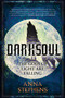 Darksoul (The Godblind Trilogy, Book Two) by Anna Stephens, 9781945863288