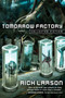 Tomorrow Factory (Collected Fiction) - 9781945863400 by Rich Larson, 9781945863400