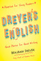 Dreyer's English (Adapted for Young Readers) (Good Advice for Good Writing) by Benjamin Dreyer, 9780593176801