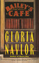 Bailey's Cafe by Gloria Naylor, 9780679748212