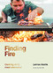 Finding Fire (Cooking at its most elemental) by Lennox Hastie, 9781743797327
