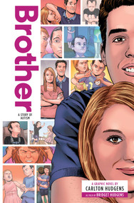 Brother: A Story of Autism by Carlton Hudgens, Anthony Zuiker, Nam Kim, Bridget Hudgens, 9781947378087