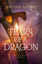 Tears of a Dragon - 9781496451743 by Bryan Davis, 9781496451743