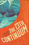The 13th Continuum (The Continuum Trilogy, Book 1) - 9781681622545 by Jennifer Brody, 9781681622545
