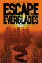 Escape from the Everglades by Tim Shoemaker, 9781646070268