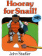 Hooray for Snail! by John Stadler, John Stadler, 9780064430753