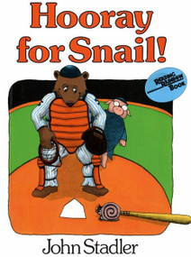 Hooray for Snail! by John Stadler, John Stadler, 9780064430753