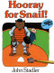 Hooray for Snail! by John Stadler, John Stadler, 9780064430753