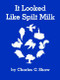 It Looked Like Spilt Milk - 9780064431590 by Charles G. Shaw, Charles G. Shaw, 9780064431590