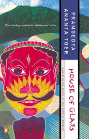 House of Glass by Pramoedya Ananta Toer, Max Lane, 9780140256796