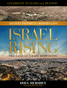Israel Rising (The Land of Israel Reawakens) by Doug Hershey, Elise Theriault, 9781496457745